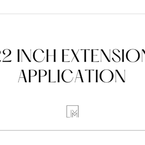 22inch Density + Length Application